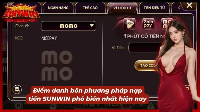Các phương pháp nạp tiền phổ biến tại SUNWIN
