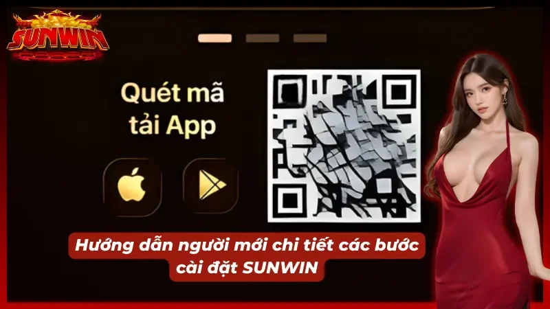 Hướng dẫn các bước tải SUNWIN cực đơn giản