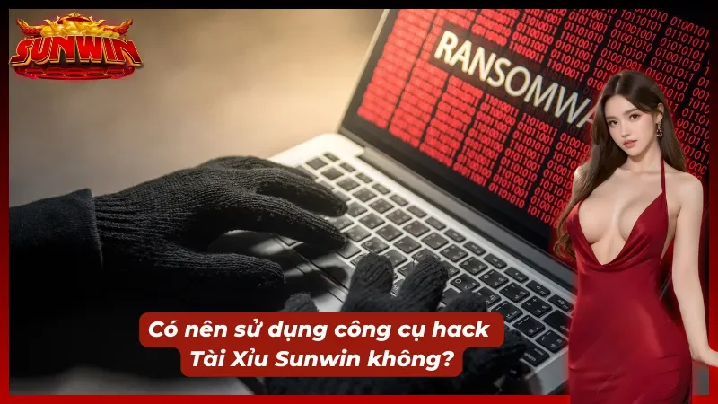 Lý do nên sử dụng tool Sunwin